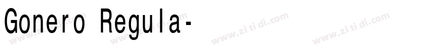 Gonero Regula字体转换 Gonero Regula字体转换